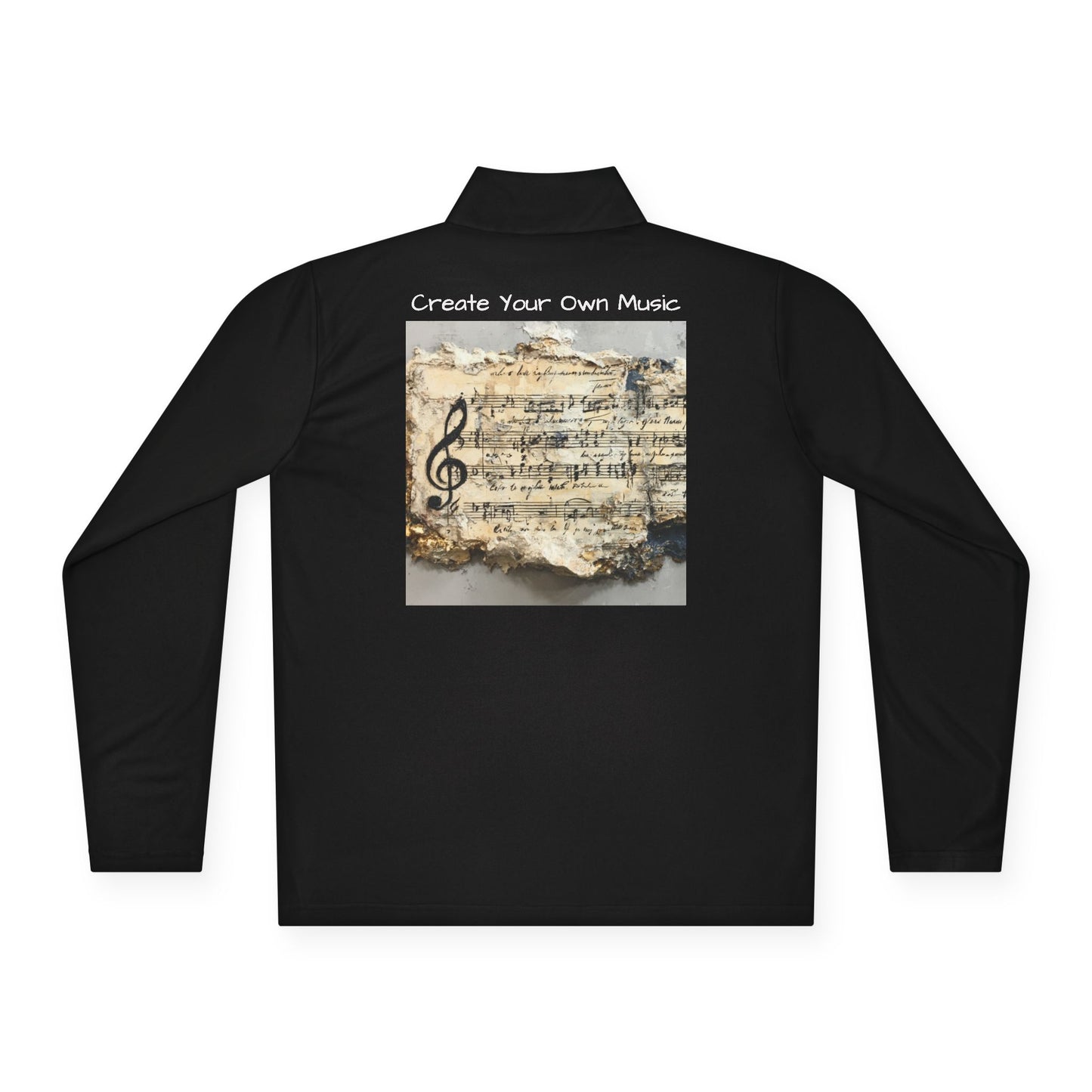 Create Your Own Music Unisex Quarter Zip